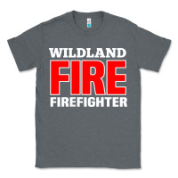 Charcoal Heather wildland fire rescue department firefighters firemen uniform Classic Tee - linhVisuals
