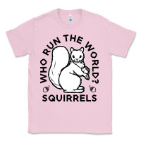 Bubblegum Pink who run the world squirrels Classic Tee - linhVisuals