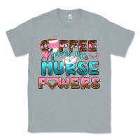 Heather Grey coffee gives me nurse powers bbs Classic Tee - BundleAndBundleShop