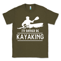 Army Green kayaking t  shirt i' d rather be at the lake kayaking t  shirt Classic Tee - linhVisuals
