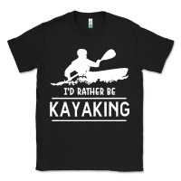Black kayaking t  shirt i' d rather be at the lake kayaking t  shirt Classic Tee - linhVisuals