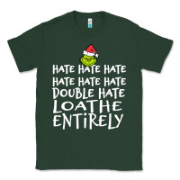 Sports Green Loathe Entirely Grinch For Light Hate hate hate happy christmas Classic Tee - linhVisuals