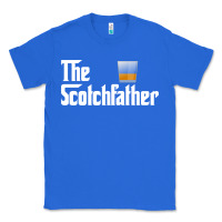 True Royal the scotch father t shirt funny whiskey lover gifts Classic Tee - linhVisuals