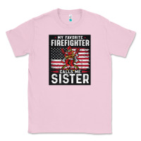 Bubblegum Pink my favorite firefighter calls me sister. Classic Tee - linhVisuals