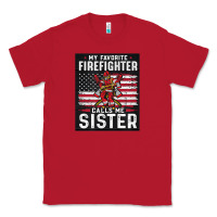 Red my favorite firefighter calls me sister. Classic Tee - linhVisuals