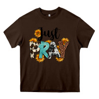 Chocolate Brown Just Pray Heavy Core Tee - FaDigitalArtStudio