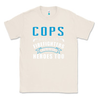 Natural cops because firefighters need heroes too premium Classic Tee - linhVisuals