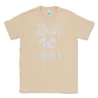 Mushroom playing with fire will get you burnt fireman firefighter fun Classic Tee - linhVisuals