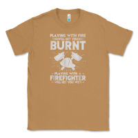 Toasted Coconut playing with fire will get you burnt fireman firefighter fun Classic Tee - linhVisuals