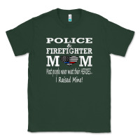 Sports Green police & firefighter mom, i raised mine fireman mothers day Classic Tee - linhVisuals