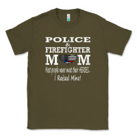 Army Green police & firefighter mom, i raised mine fireman mothers day Classic Tee - linhVisuals