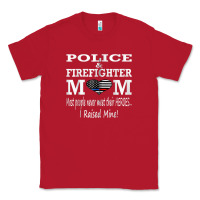 Red police & firefighter mom, i raised mine fireman mothers day Classic Tee - linhVisuals