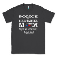 Smoke police & firefighter mom, i raised mine fireman mothers day Classic Tee - linhVisuals