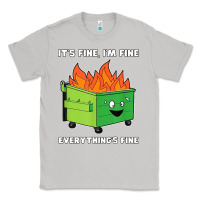 Moon Dust dumpster fire its fine im fine Classic Tee - linhVisuals