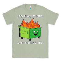 Matcha dumpster fire its fine im fine Classic Tee - linhVisuals