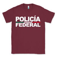 Burgundy mexico policia federal mexican police law enforcement Classic Tee - linhVisuals