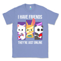 Colony Blue i have friends they are just online Classic Tee - linhVisuals