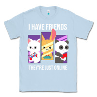 Dusty Blue i have friends they are just online Classic Tee - linhVisuals