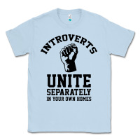 Dusty Blue introverts unite Classic Tee - linhVisuals