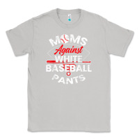Moon Dust moms against white baseball pants sport lover mothers day Classic Tee - linhVisuals