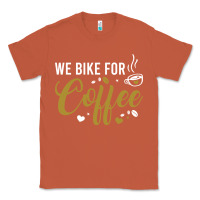 Copper we bike for coffee t shirt Classic Tee - linhVisuals