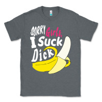 Charcoal Heather sorry girls i suck dick Banana Classic Tee - linhVisuals