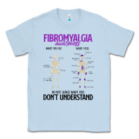 Dusty Blue fibromyalgia awareness do not judge what you dont understand Classic Tee - linhVisuals