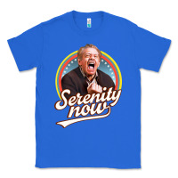Serenity Later Serenity Now Classic Tee | Teevron