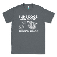 Charcoal Heather i like dogs and sloths and maybe 3 people funny animals Classic Tee - linhVisuals