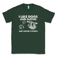 Sports Green i like dogs and sloths and maybe 3 people funny animals Classic Tee - linhVisuals