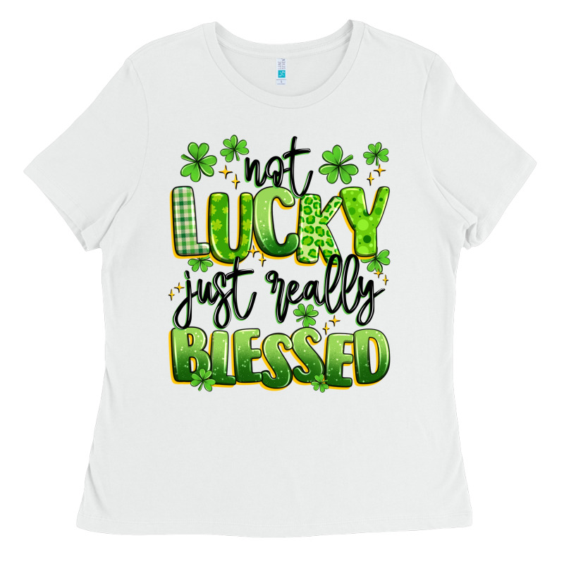 Not Lucky Just Really Blessed Ladies Tee by Artiststas | Teevron