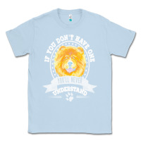 Dusty Blue chow chow gift t  shirt if you don't have one you'll never understand Classic Tee - linhVisuals