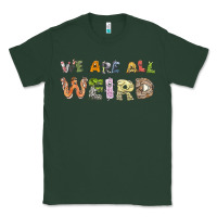 Sports Green we are all weird Classic Tee - linhVisuals