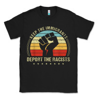 Black keep the immigrants deport the racists Classic Tee - linhVisuals
