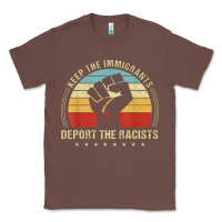 Chestnut keep the immigrants deport the racists Classic Tee - linhVisuals