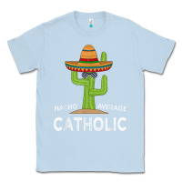 Dusty Blue fun catholicism humor meme saying  funny catholic t shirt Classic Tee - linhVisuals