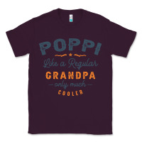 Plum Mens Poppi Like a Regular Grandpa Funny Fathers Day Classic Tee - linhVisuals