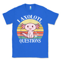 True Royal i axolotl questions funny axolotl costume for axolotl lovers t shirt Classic Tee - linhVisuals