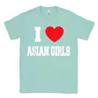 Seafoam i love asian girls t shirt Classic Tee - linhVisuals