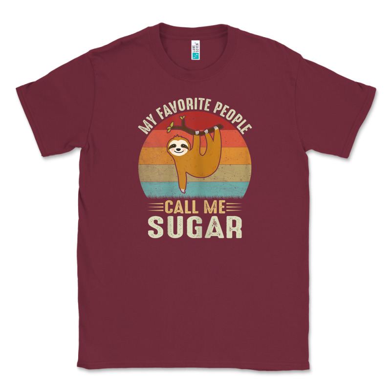 Womens My Favorite People Call Me Sugar Cute Sloth Lover Grandma Classic Tee by linhVisuals | Teevron