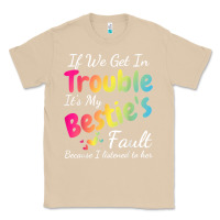 Mushroom if we get in trouble it's my bestie's fault i listened her t shirt Classic Tee - linhVisuals