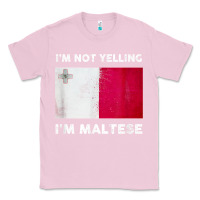 Bubblegum Pink i'm not yelling i'm maltese shirt  malta flag t shirt Classic Tee - linhVisuals