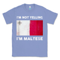 Colony Blue i'm not yelling i'm maltese shirt  malta flag t shirt Classic Tee - linhVisuals