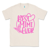 Natural best mimi ever Classic Tee - linhVisuals