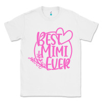 White best mimi ever Classic Tee - linhVisuals