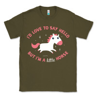 Army Green i'm a little horse Classic Tee - linhVisuals