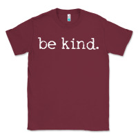 Burgundy be kind. [tb] Classic Tee - linhVisuals