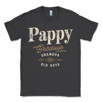 Smoke Mens Pappy Because Grandpa Is For Old Guys Funny Classic Tee - linhVisuals