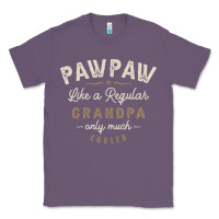 Lavender Mens Pawpaw Like a Regular Grandpa Funny Fathers Day Classic Tee - linhVisuals