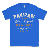 True Royal Mens Pawpaw Like a Regular Grandpa Funny Fathers Day Classic Tee - linhVisuals